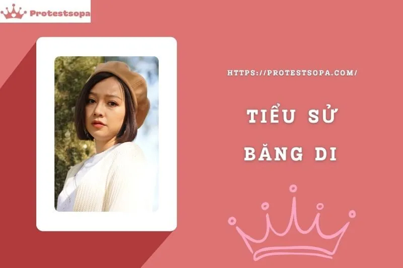 Tiểu Sử Băng Di: Đời Tư Sự Nghiệp Nổi Bật