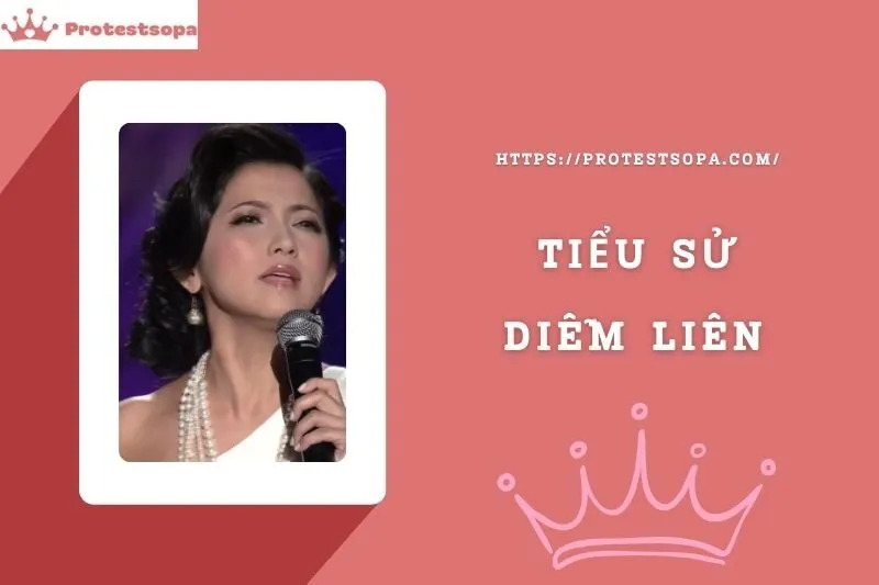 Tiểu Sử Diễm Liên: Đời Tư Sự Nghiệp Nổi Bật