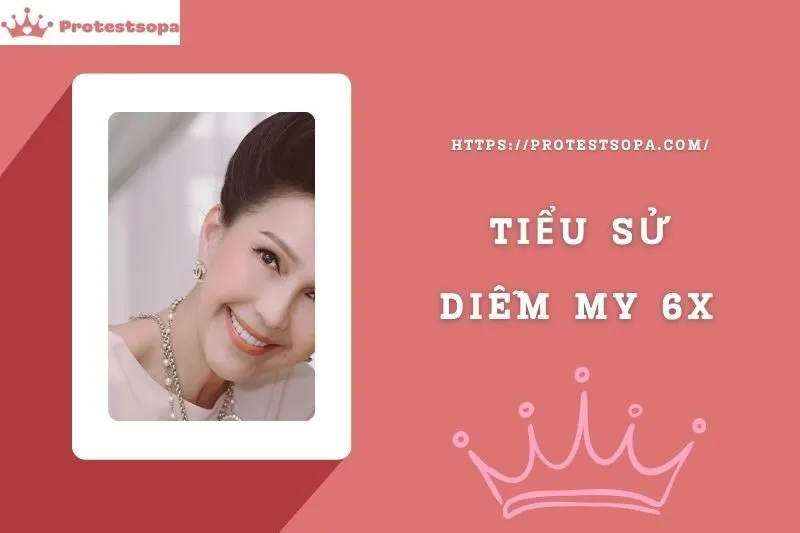 Tiểu Sử Diễm My 6x: Đời Tư Sự Nghiệp Nổi Bật