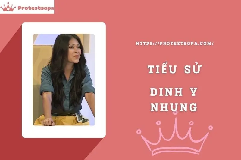 Tiểu Sử Đinh Y Nhung: Đời Tư Sự Nghiệp Nổi Bật