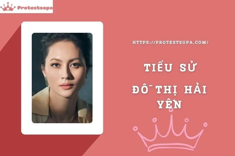 Tiểu Sử Đỗ Thị Hải Yến: Đời Tư Sự Nghiệp Nổi Bật