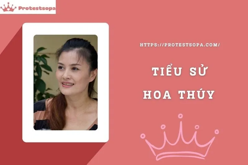 Tiểu Sử Hoa Thúy: Đời Tư Sự Nghiệp Nổi Bật