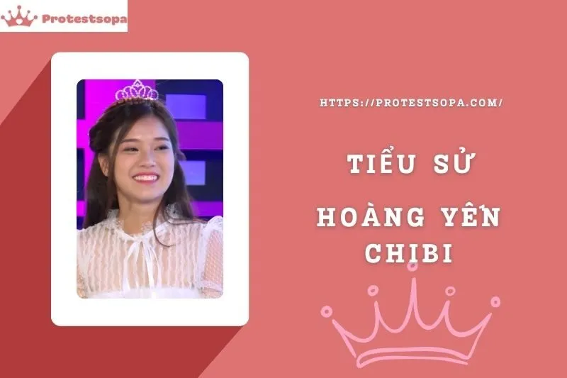 Tiểu Sử Hoàng Yến Chibi: Đời Tư Sự Nghiệp Nổi Bật