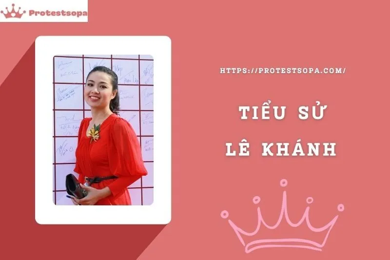 Tiểu Sử Lê Khánh: Đời Tư Sự Nghiệp Nổi Bật