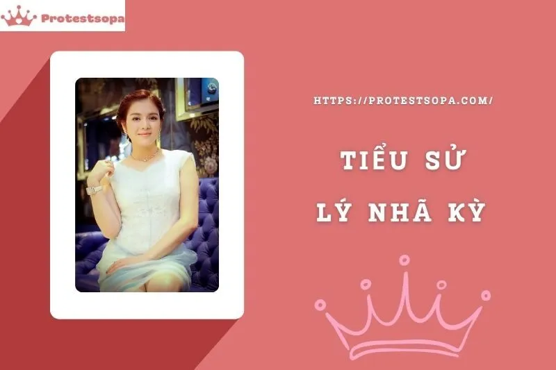 Tiểu Sử Lý Nhã Kỳ: Đời Tư Sự Nghiệp Nổi Bật