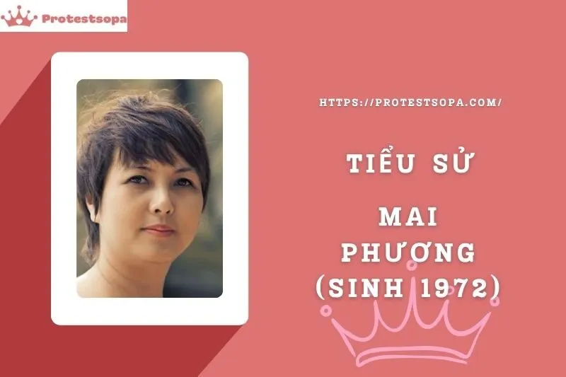 Tiểu Sử Mai Phương (sinh 1972): Đời Tư Sự Nghiệp Nổi Bật