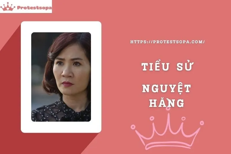 Tiểu Sử Nguyệt Hằng: Đời Tư Sự Nghiệp Nổi Bật