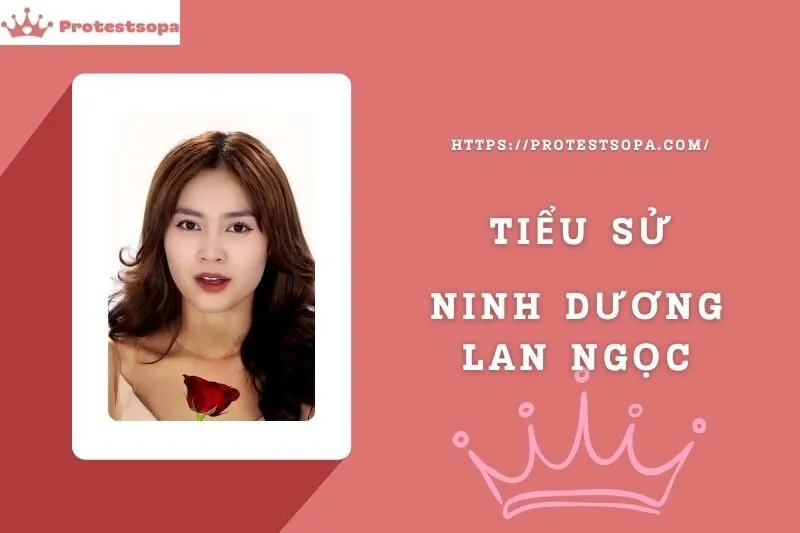 Tiểu Sử Ninh Dương Lan Ngọc: Đời Tư Sự Nghiệp Nổi Bật