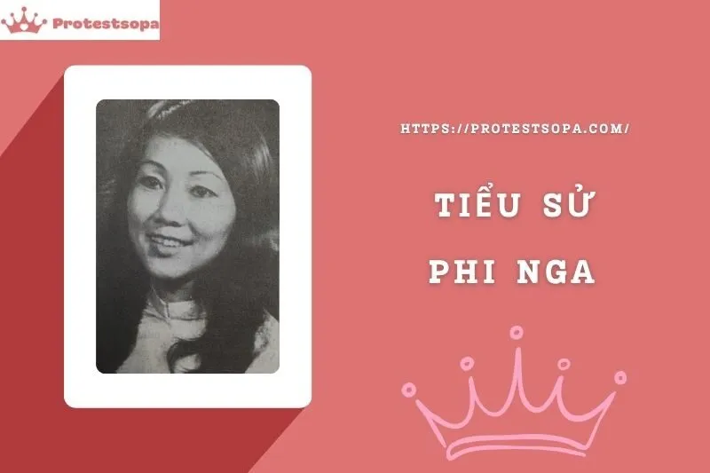Tiểu Sử Phi Nga: Đời Tư Sự Nghiệp Nổi Bật