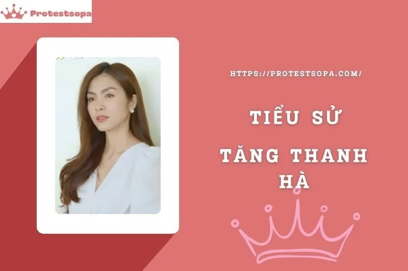 Tiểu Sử Tăng Thanh Hà: Đời Tư Sự Nghiệp Nổi Bật
