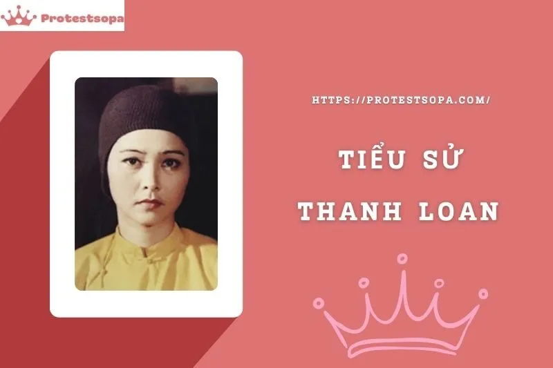 Tiểu Sử Thanh Loan: Đời Tư Sự Nghiệp Nổi Bật