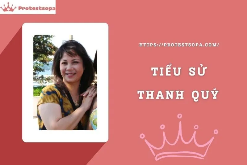Tiểu Sử Thanh Quý: Đời Tư Sự Nghiệp Nổi Bật