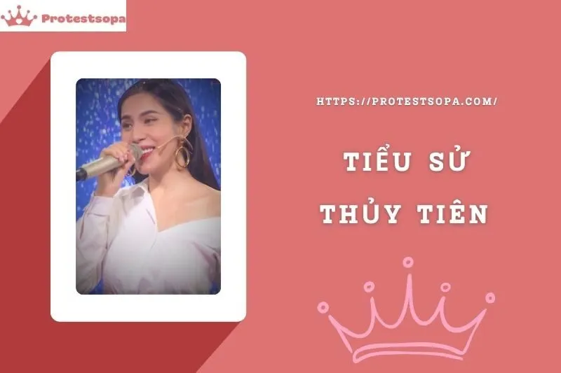 Tiểu Sử Thủy Tiên: Đời Tư Sự Nghiệp Nổi Bật