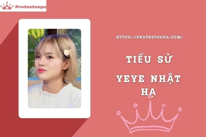 Tiểu Sử Yeye Nhật Hạ: Đời Tư Sự Nghiệp Nổi Bật