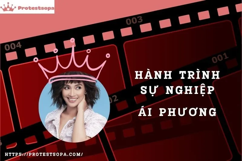 Tổng Quan Hành Trình Sự Nghiệp Ái Phương