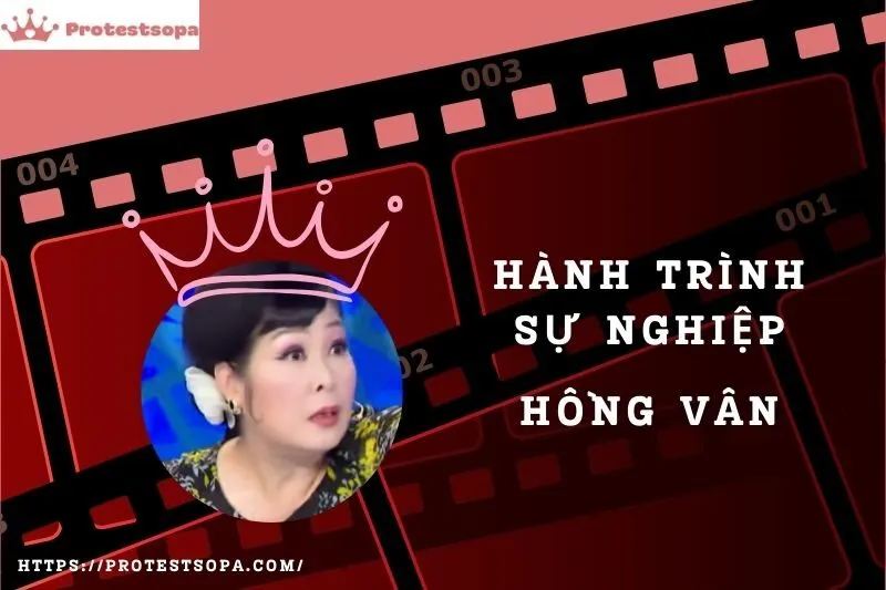 Tổng Quan Hành Trình Sự Nghiệp Hồng Vân