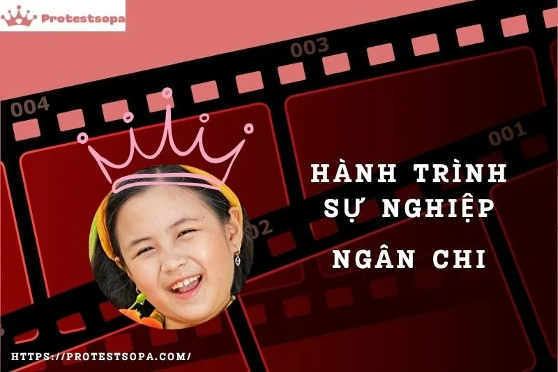 Tổng Quan Hành Trình Sự Nghiệp Ngân Chi