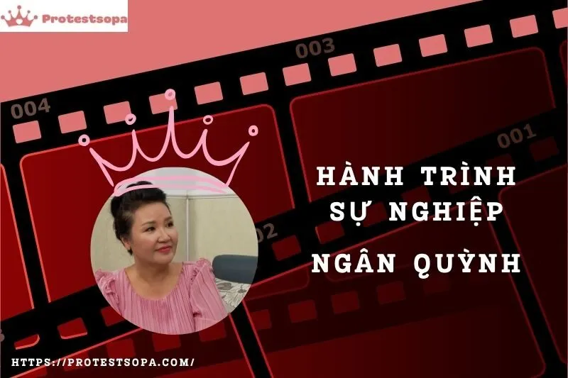 Tổng Quan Hành Trình Sự Nghiệp Ngân Quỳnh