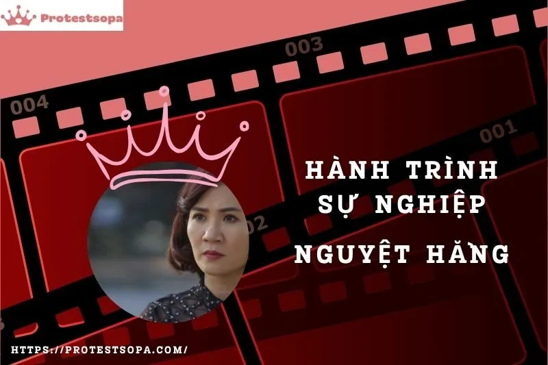 Tổng Quan Hành Trình Sự Nghiệp Nguyệt Hằng