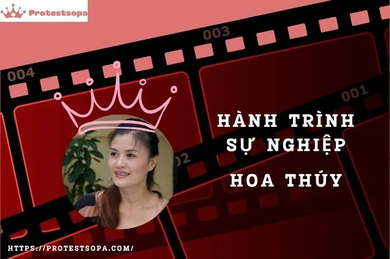 Tổng Quan Hành Trình Sự Nghiệp Hoa Thúy