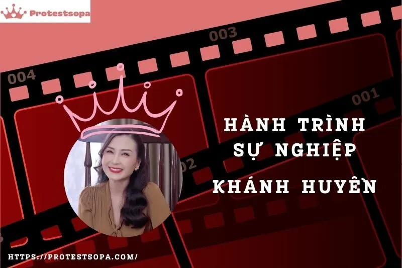 Tổng Quan Hành Trình Sự Nghiệp Khánh Huyền