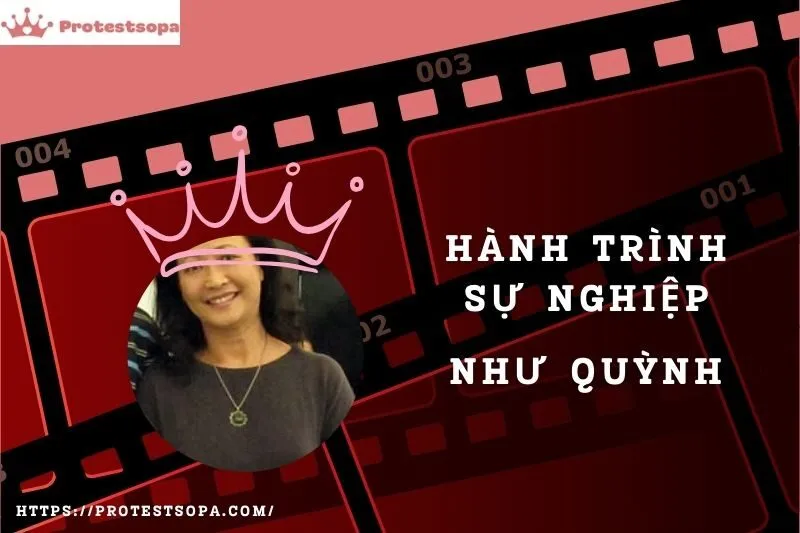 Tổng Quan Hành Trình Sự Nghiệp Như Quỳnh