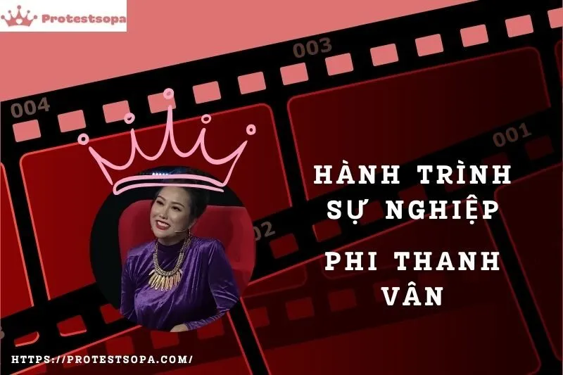 Tổng Quan Hành Trình Sự Nghiệp Phi Thanh Vân