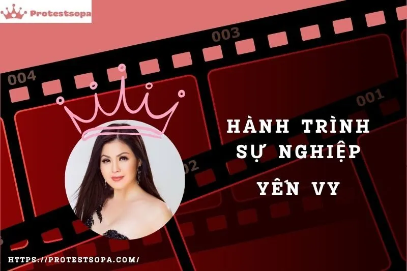 Tổng Quan Hành Trình Sự Nghiệp Yến Vy