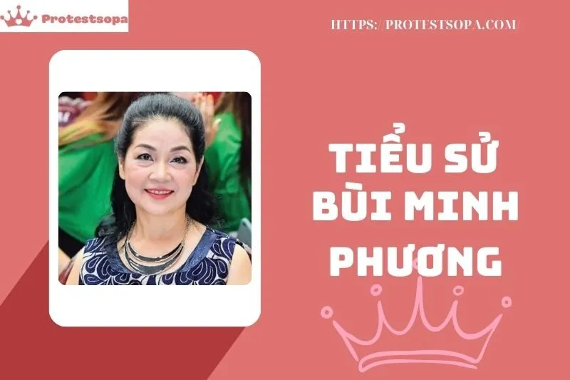Tiểu sử Bùi Minh Phương 2025: Sự nghiệp, gia đình và giải thưởng