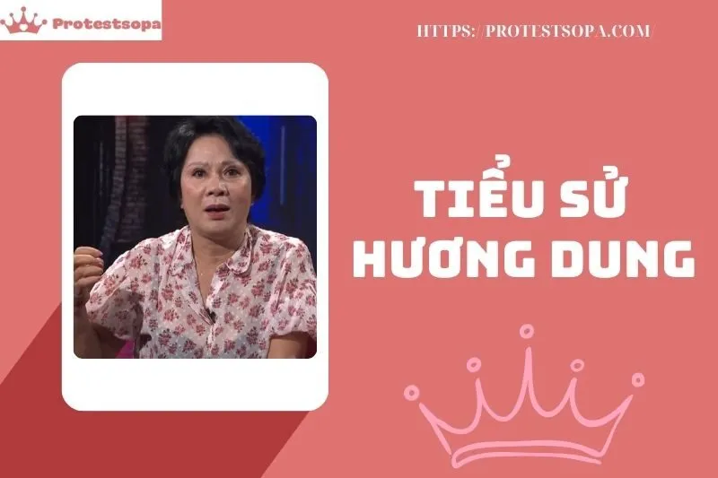 Tiểu sử Hương Dung 2025: Sự nghiệp, gia đình và cuộc đời