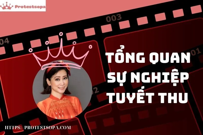 Tổng Quan Sự Nghiệp và Tiểu Sử Tuyết Thu